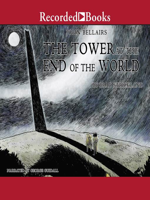 Title details for The Tower at the End of the World by John Bellairs - Available